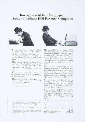 Korrigieren ist kein Vergnügen. Ausser mit einem IBM Personal Computer.