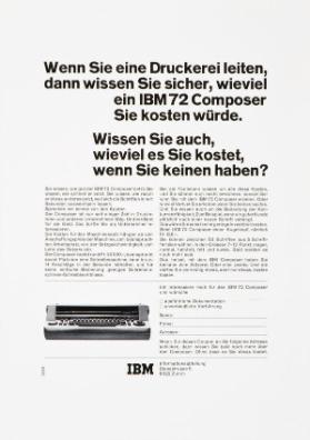 Wenn sie eine Druckerei leiten, dann wissen sie sicher, wieviel ein IBM 72 Composer Sie kosten würde. Wissen Sie auch wieviel es Sie kostet, wenn Sie keinen haben?