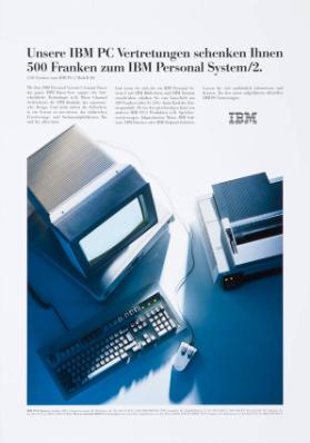 Unsere IBM PC Vertretungen schenken Ihnen 500 Franken zum IBM Personal System/2.
