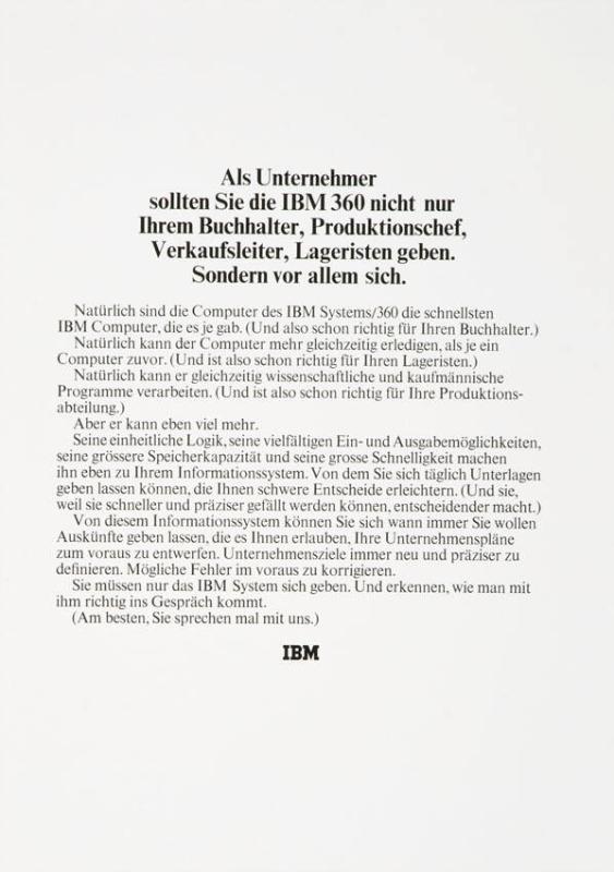 Als Unternehmer sollten Sie die IBM 360 nicht nur Ihrem Buchhalter, Produktionschef, Verkaufsleiter, Lageristen geben. Sondern vor allem sich.