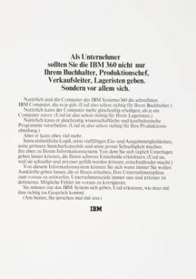 Als Unternehmer sollten Sie die IBM 360 nicht nur Ihrem Buchhalter, Produktionschef, Verkaufsleiter, Lageristen geben. Sondern vor allem sich.