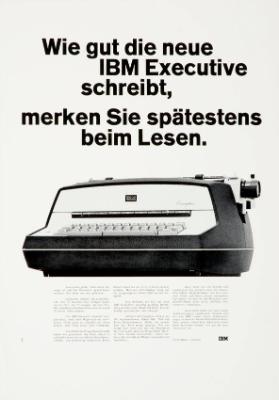 Wie gut die neue IBM Executive schreibt, merken Sie spätestens beim Lesen.