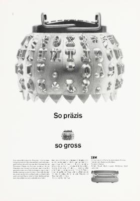 So präzis - so gross