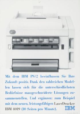 Mit dem IBM PS/2 beeinflussen Sie Ihre Zukunft positiv.. - LaserDrucker IBM 4019