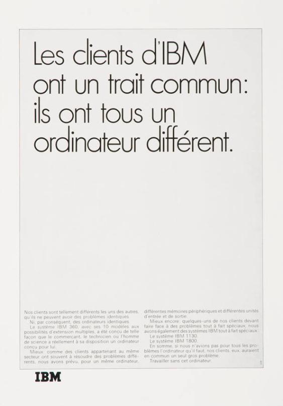 Les clients d'IBM ont un trait commun: ils ont tous un ordinateur différent.