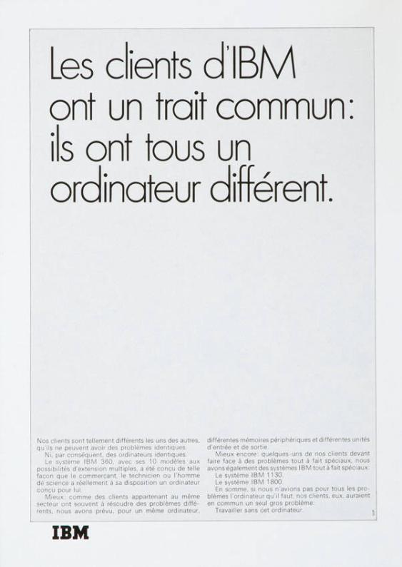 Les clients d'IBM ont un trait commun: ils ont tous un ordinateur différent.