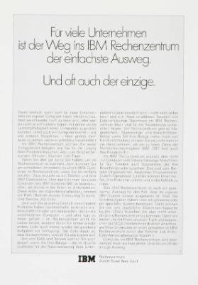 Für viele Unternehmen ist der Weg ins IBM Rechenzentrum der einfachste Ausweg. Und oft auch der einzige.