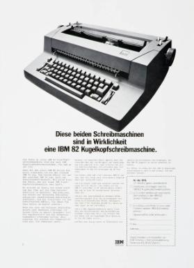 Diese beiden Schreibmaschinen sind in Wirklichkeit eine IBM 82 Kugelkopfschreibmaschine.
