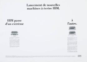 Lancement de nouvelles machines à écrire IBM. IBM passe d'un extrème à l'autre.