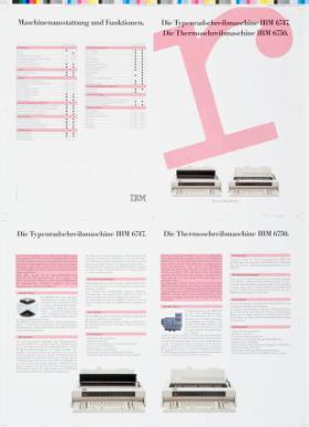 Die Typenradschreibmaschine IBM 6747. Die Thermoschreibmaschine IBM 6750.