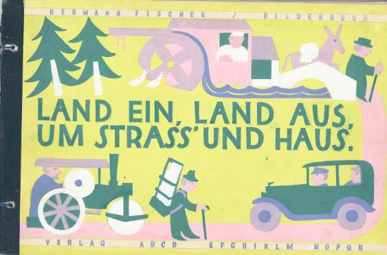 Land ein, Land aus, um Strass' und Haus