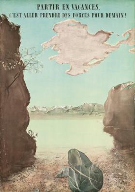 Partir en vacances. C'est aller prendre des forces pour demain!