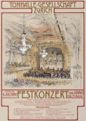 Tonhalle-Gesellschaft Zürich - Festkonzert wie anno dazumal