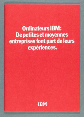 Ordinateurs IBM: De petites et moyennes entreprises font part de leurs expériences.