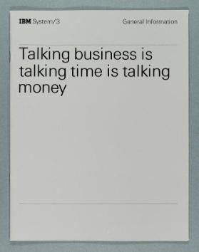 Talking business is talking time is talking money