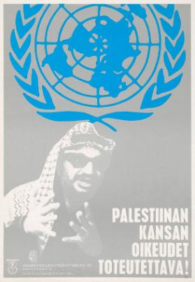 Palestinan kansan oikeudet toteutettava!