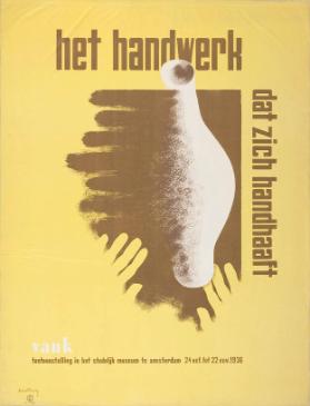 Het handwerk dat zich handhaaft - Vank - Tentoonstelling in het Stedelijk Museum te Amsterdam 1936