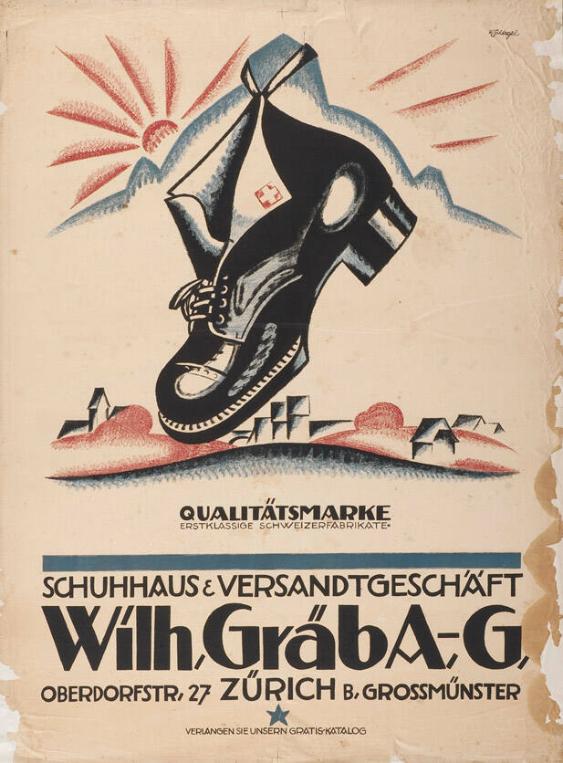 Qualitätsmarke - Erstklassige Schweizerfabrikate - Schuhhaus & Versandtgeschäft Wilh. Gräb A.-G. Zürich b. Grossmünster