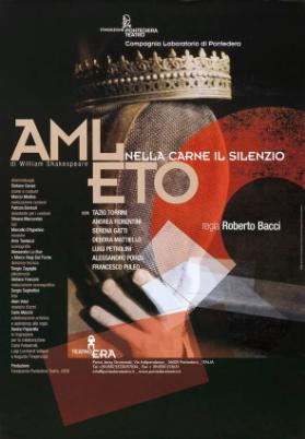 Amleto nella carne il silenzio - di William Shakespeare - Teatro Era - Fondazione Pontedera Teatro