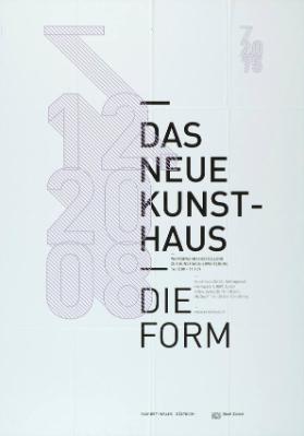 Das neue Kunsthaus  - die Form - 12. 2008 - Kunsthaus Zürich