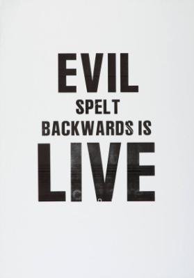 Evil spelt backwards is live