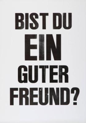 Bist du ein guter Freund?