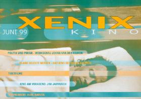 Xenix Kino - Juni 99 - Politik und Poesie - Werkschau Johan van der Keuken - Blank gelegte Nerven - Das Kino des Dario Argento