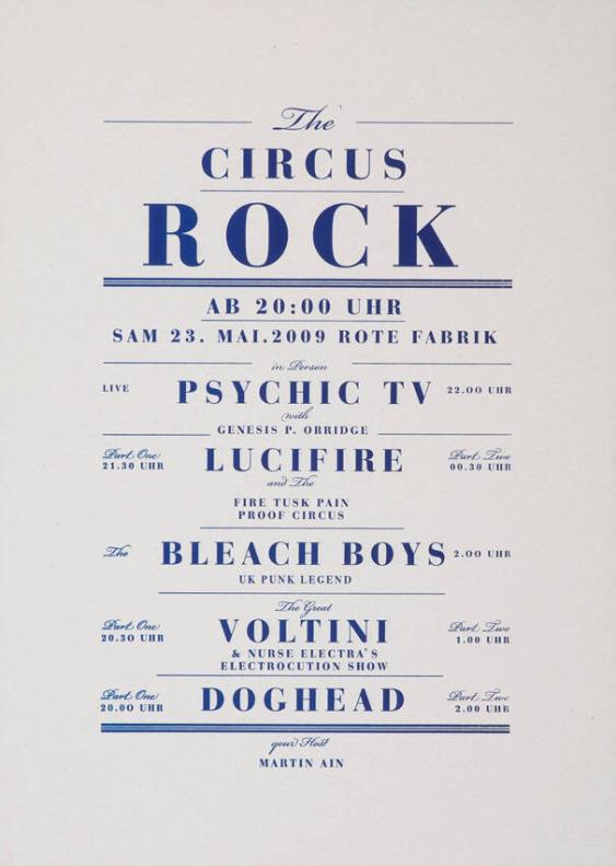 The Circus Rock - Sam 23. Mai.2009 Rote Fabrik - Psychic TV - Lucifire - Bleach Boys (...)