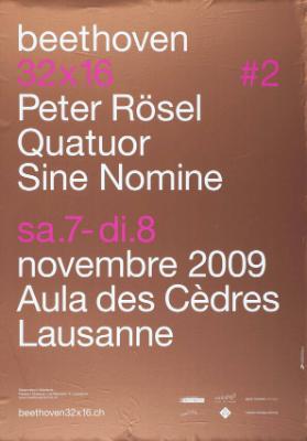 Beethoven 32x16 - Peter Rösel - Quatuor Sine Nomine - Novembre 2009 - Aula des Cèdres Lausanne