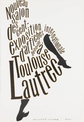 Nouveau Salon des Cent - Exposition Internationale d'Affiches - Hommage à Toulouse-Lautrec