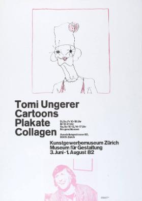 Tomi Ungerer - Cartoons - Plakate - Collagen - Kunstgewerbemuseum Zürich - Museum für Gestaltung