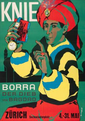 Knie - Borra - Der Dieb von Bagdad - Zürich Sechseläutenplatz 4.-31. Mai
