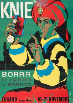Knie - Borra - Il ladro di Bagdad - Lugano Campo Marzio