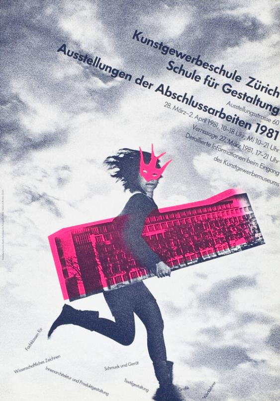 Kunsgegewerbeschule Zürich - Schule für Gestaltung - Ausstellungen der Abschlussarbeiten 1981 - Fachklassen für - Wissenschaftliches Zeichnen - Innenarchitektur und Produktgestaltung - Schmuck und Gerät - Textilgestaltung - Grafik - Werklehrer