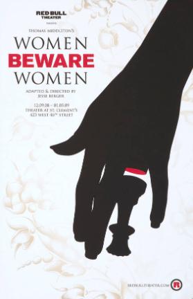 Red Bull Theater presents  Women beware women