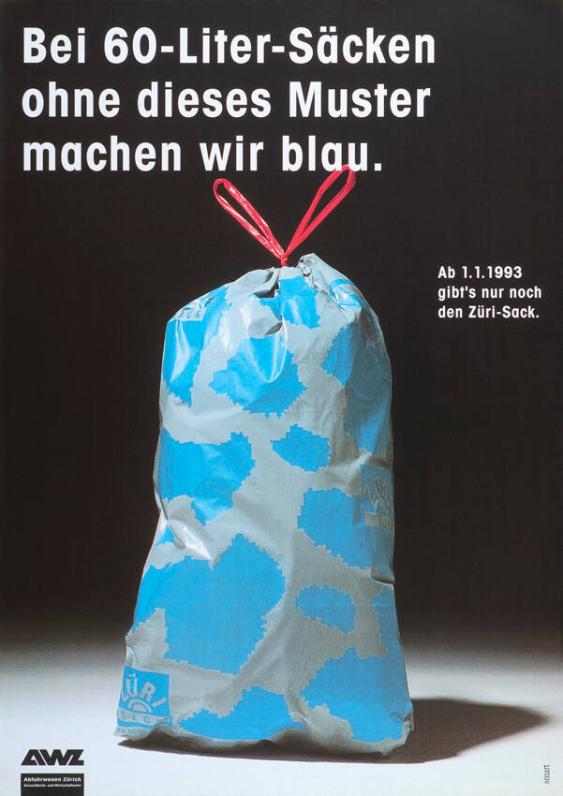Bei 60-Liter-Säcken ohne dieses Muster machen wir blau.