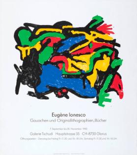 Eugène Ionesco - Gouachen und Originallithografien, Bücher - Galerie Tschudi Glarus