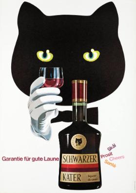 Garantie für gute Laune - Schwarzer Kater - Liqueur de Cassis - Prosit - Cheers - Santé - Skål