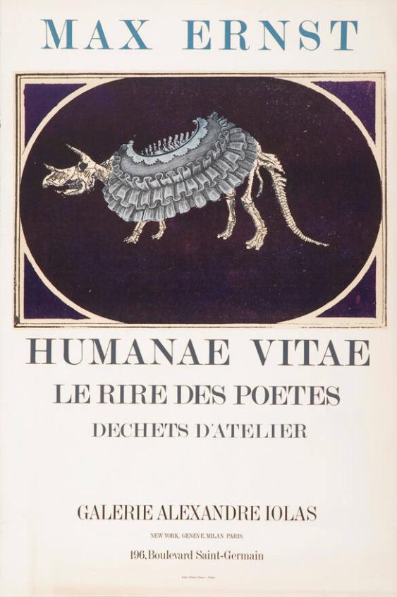 Max Ernst - Humanae Vitae - Le rire des poètes - Déchets d'atelier - Galerie Alexandre Iolas