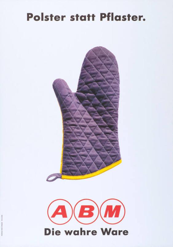 Polster statt Pflaster. ABM - Die wahre Ware