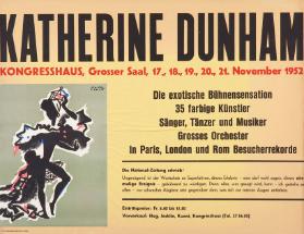 Katherine Dunham - Kongresshaus (...) - Die exotische Bühnensensation - 35 farbige Künstler - Sänger, Tänzer und Musiker - Grosses Orchester - In Paris, London und Rom Besucherrekorde