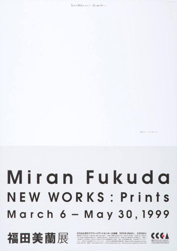 Miran Fukuda - New works: Prints march 6 - may 30, 1999 - Center for Contemporary Graphic Art and Tyler Graphics Archive Collection