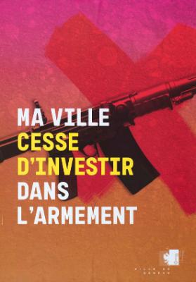 Ma ville cesse d'investir dans l'armement