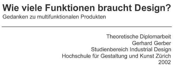 Wieviele Funktionen braucht Design