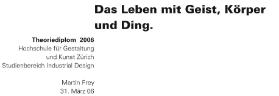 Das Leben mit Geist, Körper und Ding