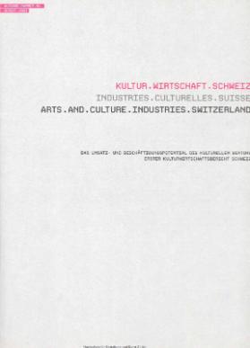 Kultur Wirtschaft Schweiz, Ausgabe Nr. 1, Herbst 2003
