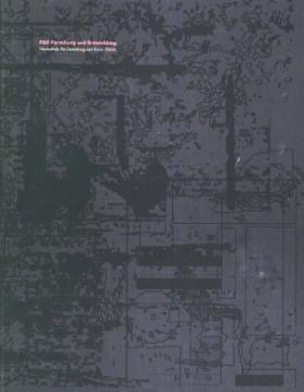 F & E - Forschung und Entwicklung, Hochschule für Gestaltung und Kunst Zürich