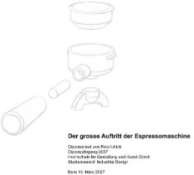 Der grosse Auftritt der Espressomaschine