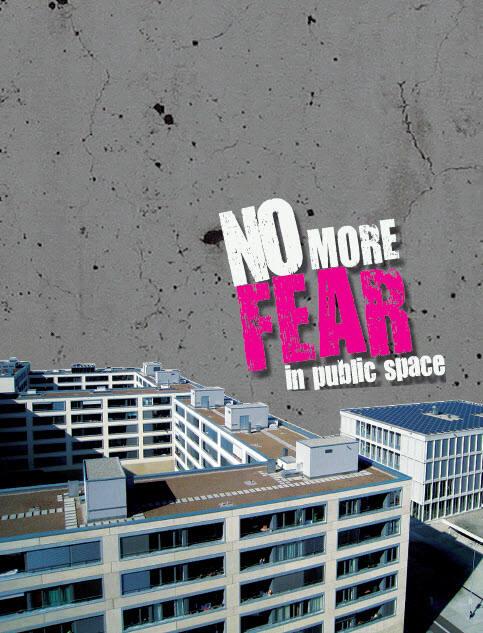 No More Fear in Public Space