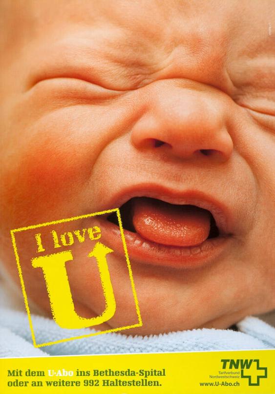 I love U - Mit dem U-Abo ins Bethesda-Spital oder an weitere 992 Haltestellen. TNW
